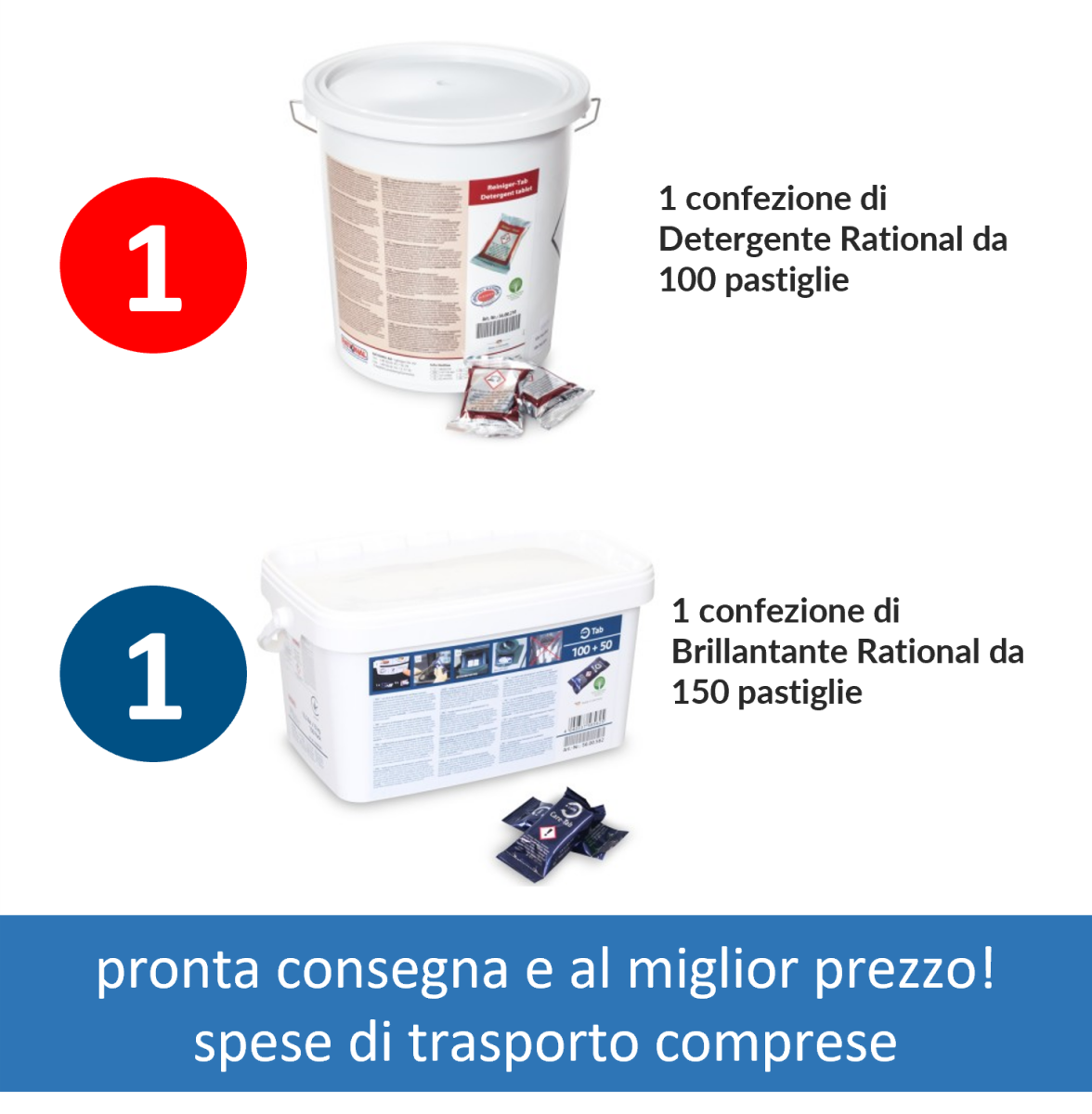 1 Detergente e 1 Brillantante Rational